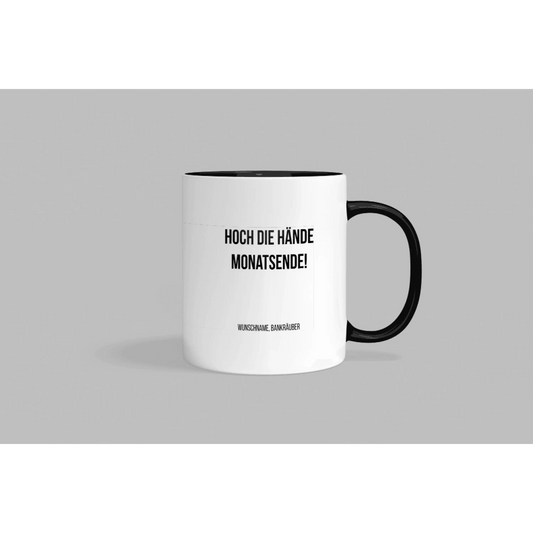 Fireandkisses fun-tasse „hoch die hände – monatsende! “ - schwarzer henkel & rand - tasse fun-tasse „hoch hände