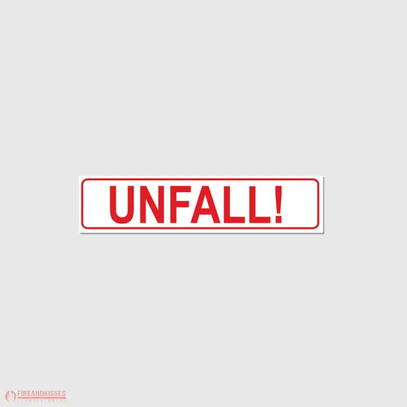 Fireandkisses Magnetschild UNFALL - Fireandkisses
