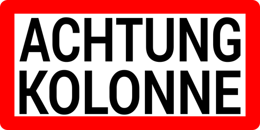 Magnetschild „Achtung Kolonne“ 60 x 30 cm – Perfekt für den Feuerwehrbedarf