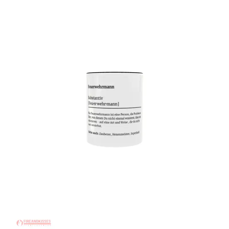 Feuerwehr-Tasse Definition Feuerwehrmann - Fireandkisses