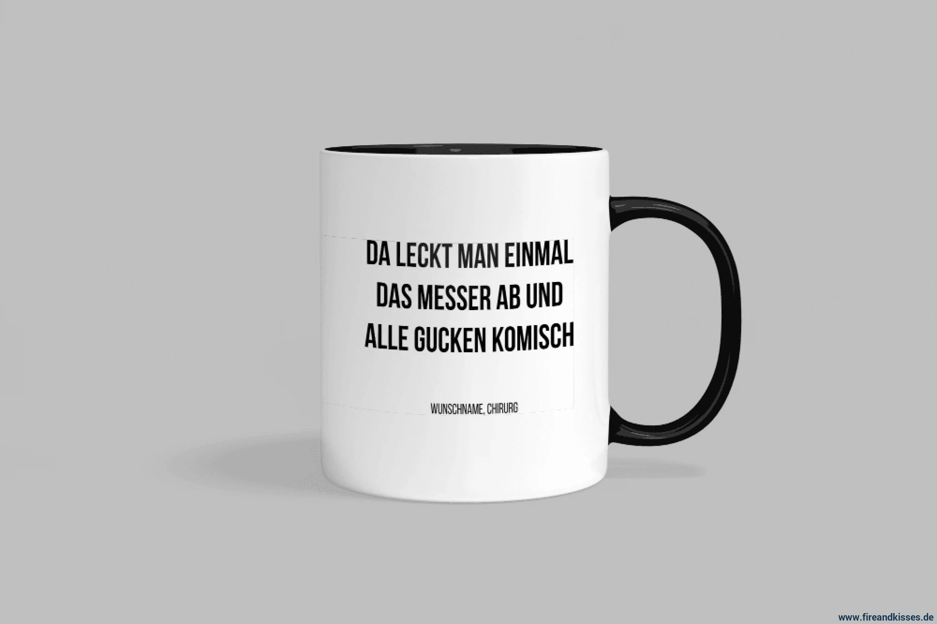 Fireandkisses fun-tasse „chirurg – da leckt man einmal das messer ab und alle gucken komisch“ - schwarzer henkel & rand