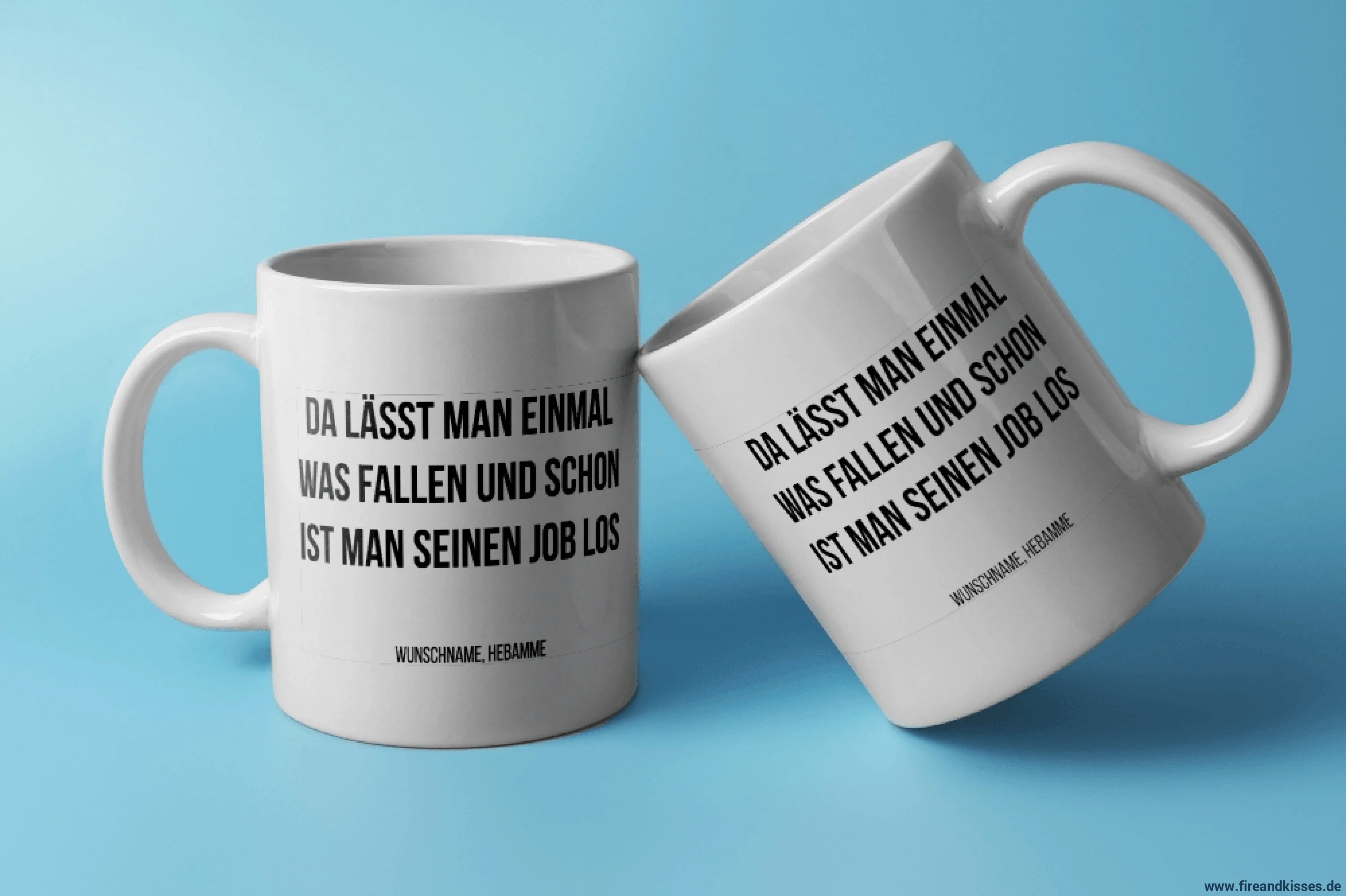 Fireandkisses fun-tasse „hebamme – da lässt man einmal was fallen und schon ist seinen job los“ - weiß - tasse