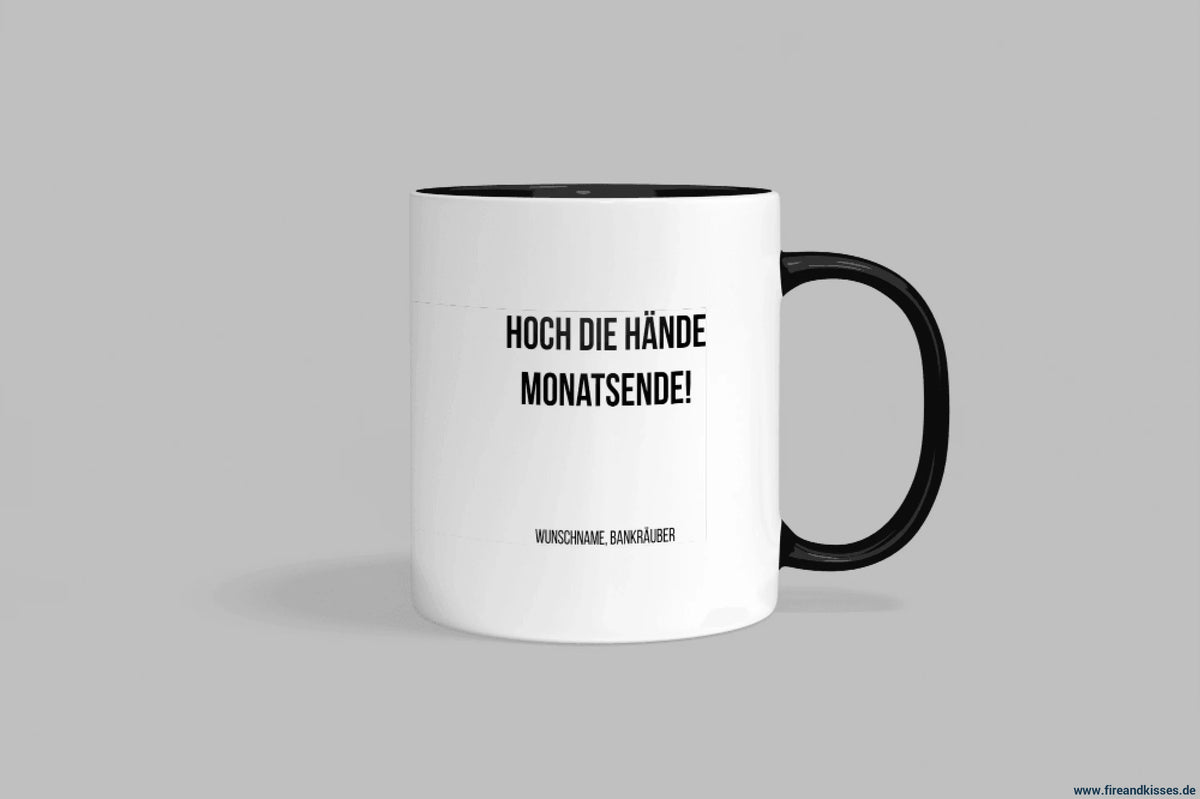 Fireandkisses fun-tasse „hoch die hände – monatsende! “ - schwarzer henkel & rand - tasse fun-tasse „hoch hände