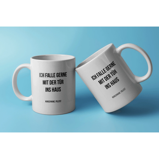 Fireandkisses fun-tasse „ich falle gerne mit der tür ins haus“ - weiß - tasse fun-tasse „ich tür