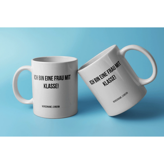 Fireandkisses fun-tasse „lehrerin – ich bin eine frau mit klasse! “ - weiß - tasse fun-tasse „lehrerin ich frau