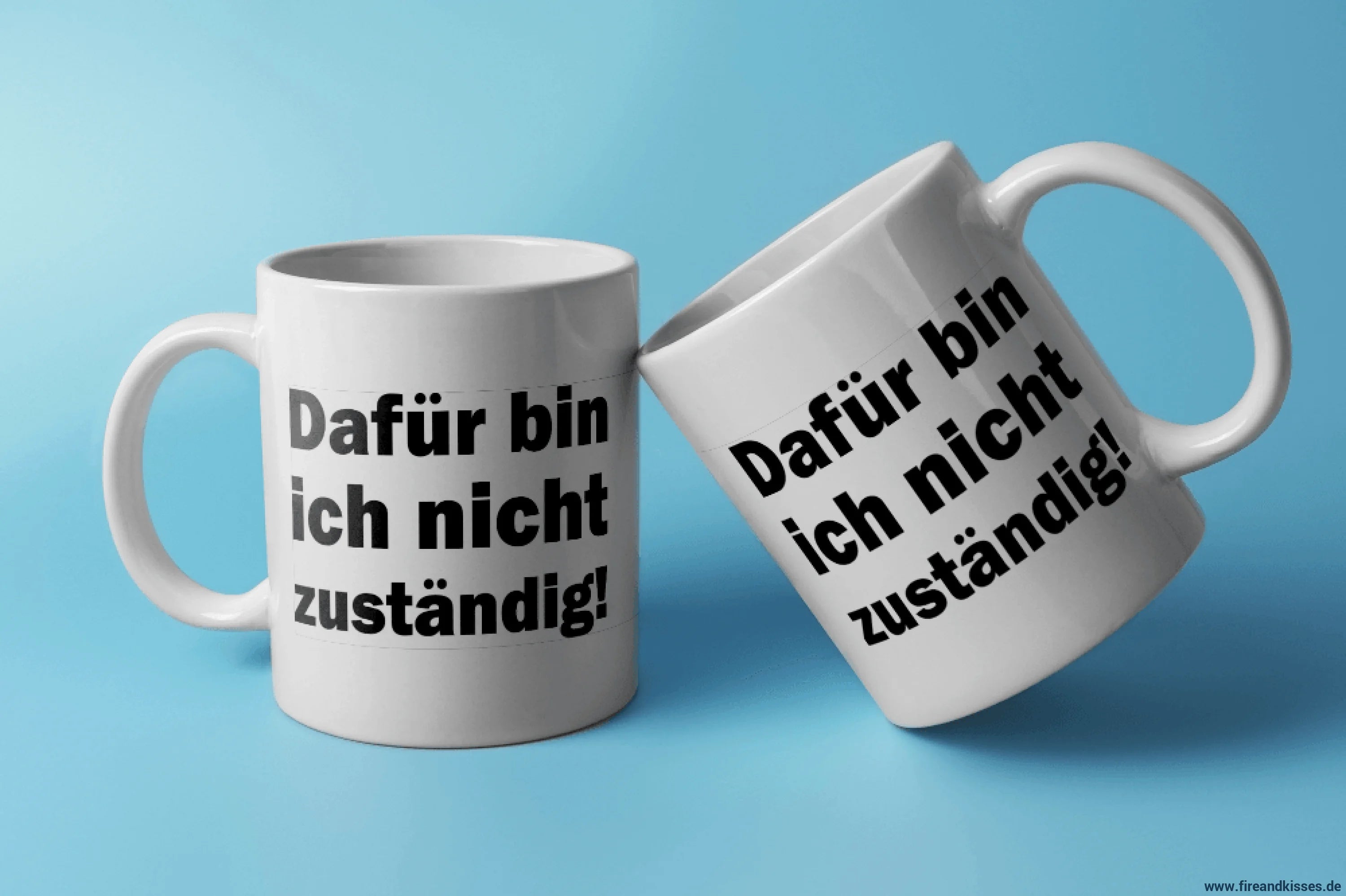 Fireandkisses fun-tasse „nicht zuständig! “ - weiß - tasse fun-tasse „nicht zuständig! “