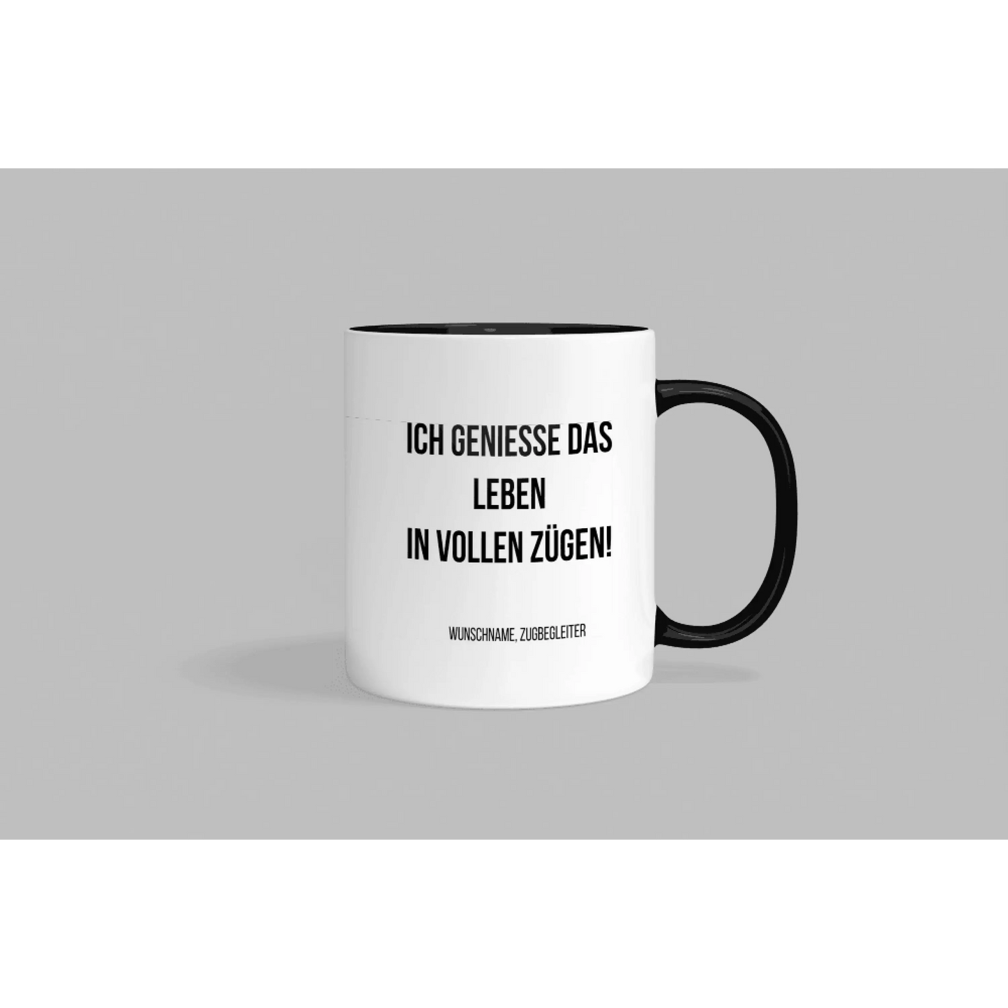 Fun-tasse „zugbegleiter“ – ich genieße das leben in vollen zügen! - schwarzer henkel & rand - tasse fun-tasse